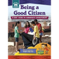 Being a Good Citizen: A Kids' Guide to Community Involvement - Paperback