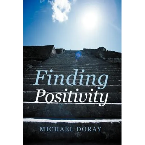 Finding Positivity - Hardcover