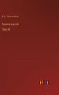 España sagrada: Tomo 30 - Hardcover