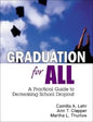 Graduation for All: A Practical Guide to Decreasing School Dropout - Paperback