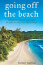 going off the beach: a Vietnam veteran looks back 50 years to love, war, and courage - Paperback