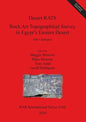 Desert RATS: Rock Art Topographical Survey in Egypt's Eastern Desert. Site Catalogue [With CDROM] - Paperback
