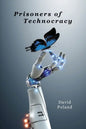 Prisoners of Technocracy - Paperback