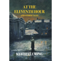 At the Eleventh Hour and Other Tales - Hardcover