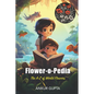 Flower-o-Pedia: The A-Z of World Flowers - Paperback