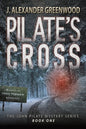 Pilate's Cross: Washing Your Hands of Murder Isn't Easy - Paperback