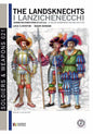 The Landsknechts: German militiamen from late XV and XVI century - Paperback