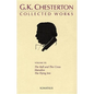 The Collected Works of G. K. Chesterton: The Ball and the Cross/Manalive/The Flying Inn - Paperback