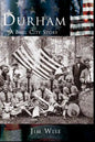 Durham: A Bull City Story - Hardcover