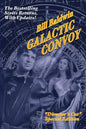 Galactic Convoy: Director's Cut Edition - Paperback