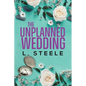 The Unplanned Wedding: Knox & June's Story. Boss Employee Marriage of Convenience Romance - Paperback