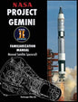 NASA Project Gemini Familiarization Manual Manned Satellite Spacecraft - Hardcover