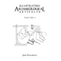 Illustrating Archaeological Artifacts: Volume 1 - Hardcover