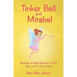 Tinker Bell and Mirabel: Messages of Delight Between an Earth Spirit and Her Human Sister - Paperback