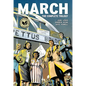 March (Omnibus Edition): The Complete Trilogy in One Volume - Paperback