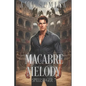 Macabre Melody: Book 7 in the Spellsinger Series - Paperback