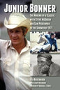 Junior Bonner: The Making of a Classic with Steve McQueen and Sam Peckinpah in the Summer of 1971 - Paperback
