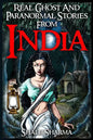 Real Ghost And Paranormal Stories From India - Paperback