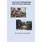 Holocaust Reparations and the Gaza Genocide: Does One Holocaust Justify Another? - Paperback