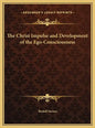 The Christ Impulse and Development of the Ego-Consciousness - Hardcover
