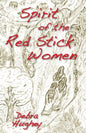 Spirit of the Red Stick Women - Paperback