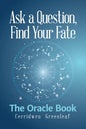 Ask a Question, Find Your Fate: The Oracle Book - Paperback