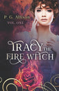 Tracy the Fire Witch - Paperback
