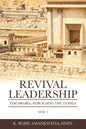 Revival Leadership: Vol 1: Zerubbabel: Rebuilding the Temple - Paperback