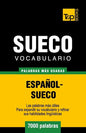 Vocabulario español-sueco - 7000 palabras más usadas - Paperback