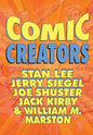 Orbit: Comic Creators: Stan Lee, Jerry Siegel, Joe Shuster, Jack Kirby and William M. Marston - Paperback