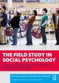 The Field Study in Social Psychology: How to Conduct Research Outside of a Laboratory Setting? - Paperback