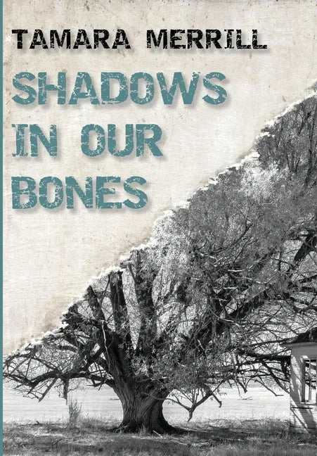 Shadows In Our Bones - Hardcover