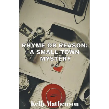 Rhyme or Reason: A Small Town Mystery - Paperback