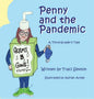 Penny and the Pandemic: A Third Grader's Tale - Hardcover