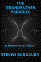 The Grandfather Paradox: a time-travel story - Paperback