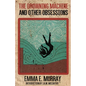 The Drowning Machine and Other Obsessions - Paperback