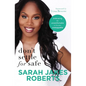 Don't Settle for Safe: Embracing the Uncomfortable to Become Unstoppable - Paperback