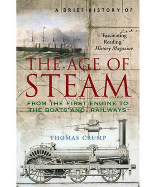 A Brief History of the Age of Steam - Paperback