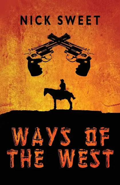 Ways of the West - Paperback