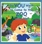 Do You Want to Come to the Zoo With Me? - Hardcover