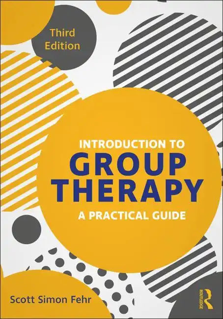 Introduction to Group Therapy: A Practical Guide, Third Edition - Paperback