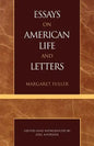 Essays on American Life and Letters (Masterworks of Literature Series) - Paperback