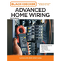 Black and Decker Advanced Home Wiring Updated 6th Edition: Current with 2023-2026 Codes - Featuring Instructions For: Backup Power, Panel Upgrades, Af - Paperback