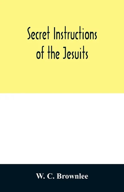 Secret instructions of the Jesuits - Paperback