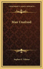 Man Unafraid - Hardcover