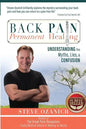 Back Pain Permanent Healing: Understanding the Myths, Lies, and Confusion - Paperback