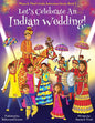 Let's Celebrate An Indian Wedding! (Maya & Neel's India Adventure Series, Book 9) (Multicultural, Non-Religious, Culture, Dance, Baraat, Groom, Bride, - Paperback