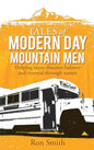 Tales of Modern Day Mountain Men - Hardcover