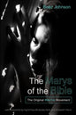 The Marys of the Bible: The Original #Metoo Movement - Hardcover