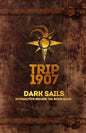 Trip 1907 (2nd Edition): Dark Sails - Paperback